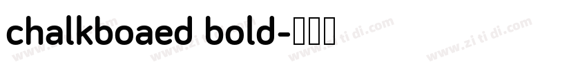 chalkboaed bold字体转换